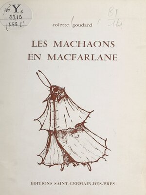 cover image of Les machaons en macfarlane